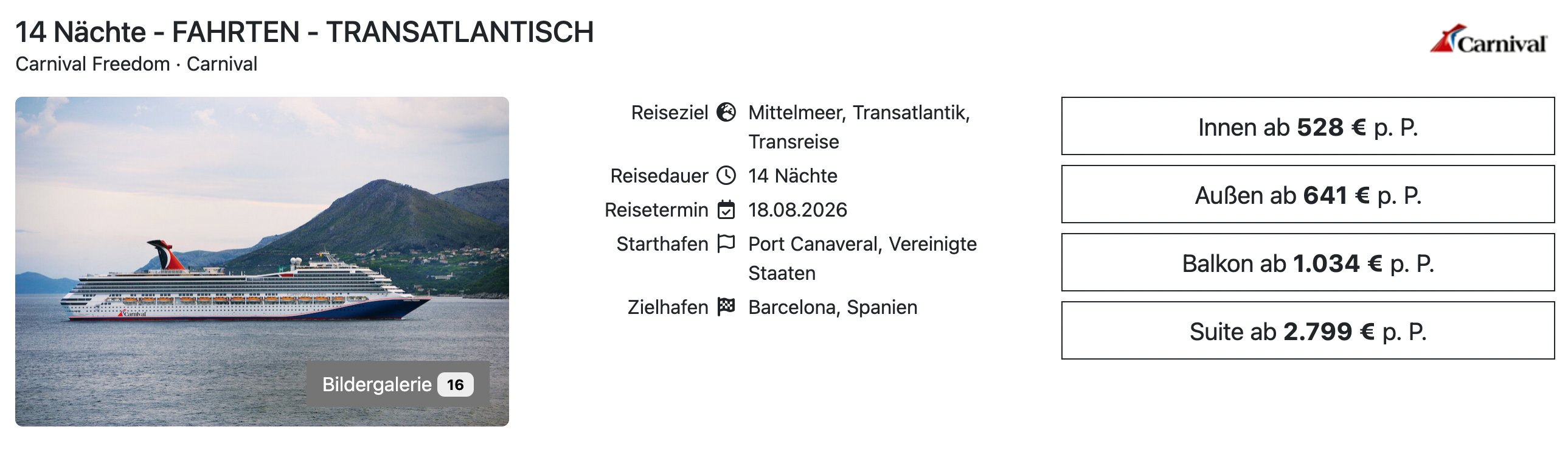 Carnival Freedom Transatlantik